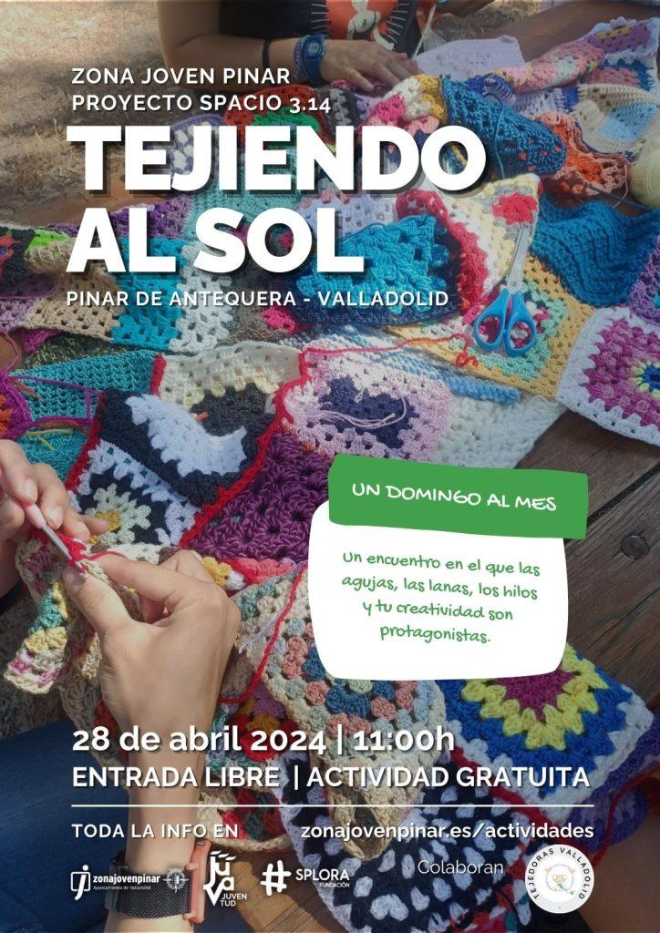 Tejiendo al sol. Zona Joven Pinar de Antequera - Valladolid. Fundación Splora